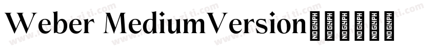 Weber MediumVersion字体转换